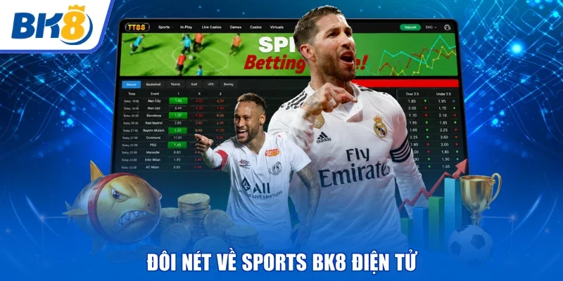 Đôi nét về Sports BK8 điện tử